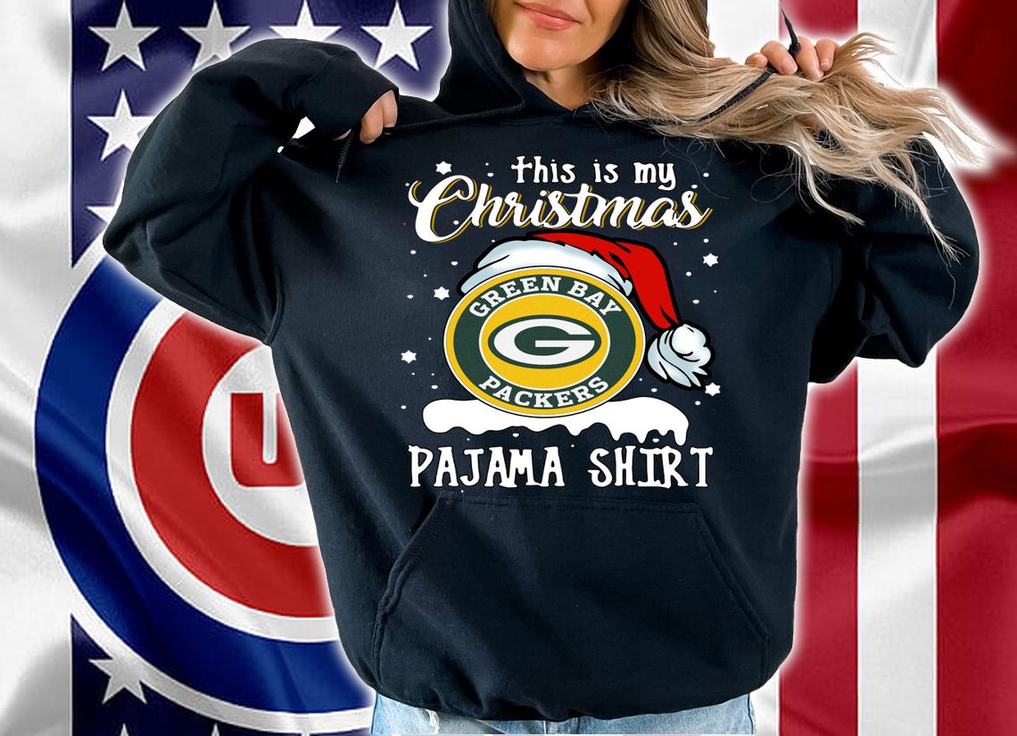 Green Bay Packers Pajama Hat Santa This Is My Christmas t-shirt hoodie