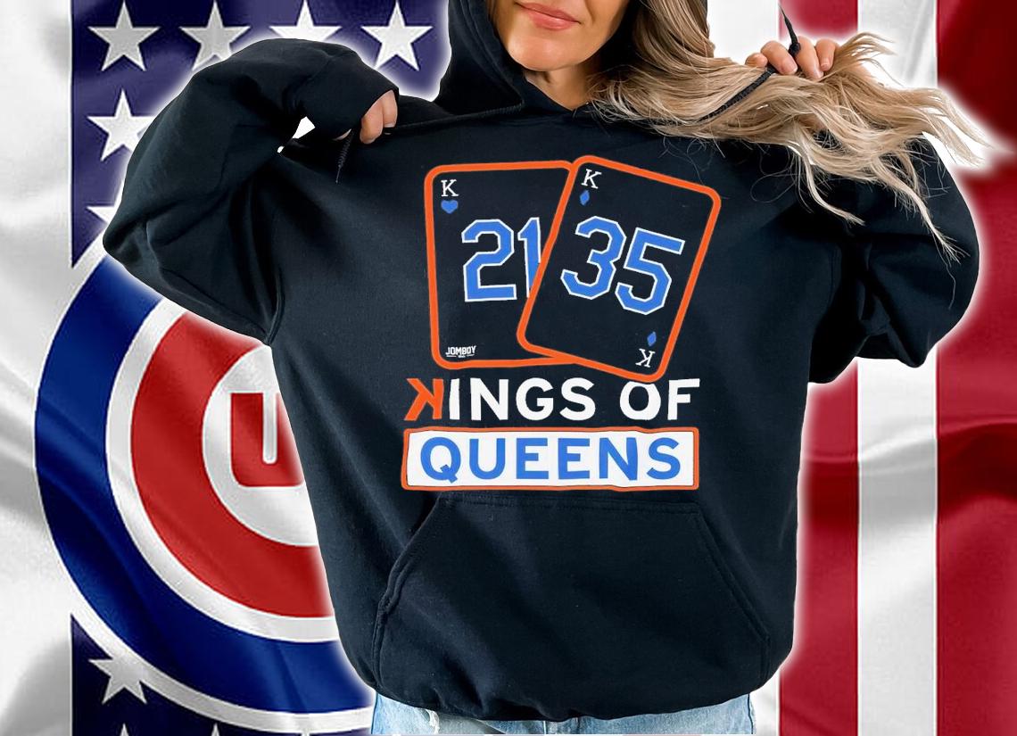 21 35 kings of queens shirt t-shirt hoodie
