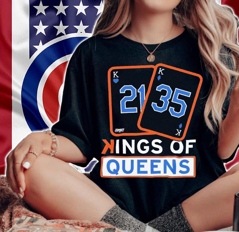 21 35 kings of queens shirt t-shirt woman shirt