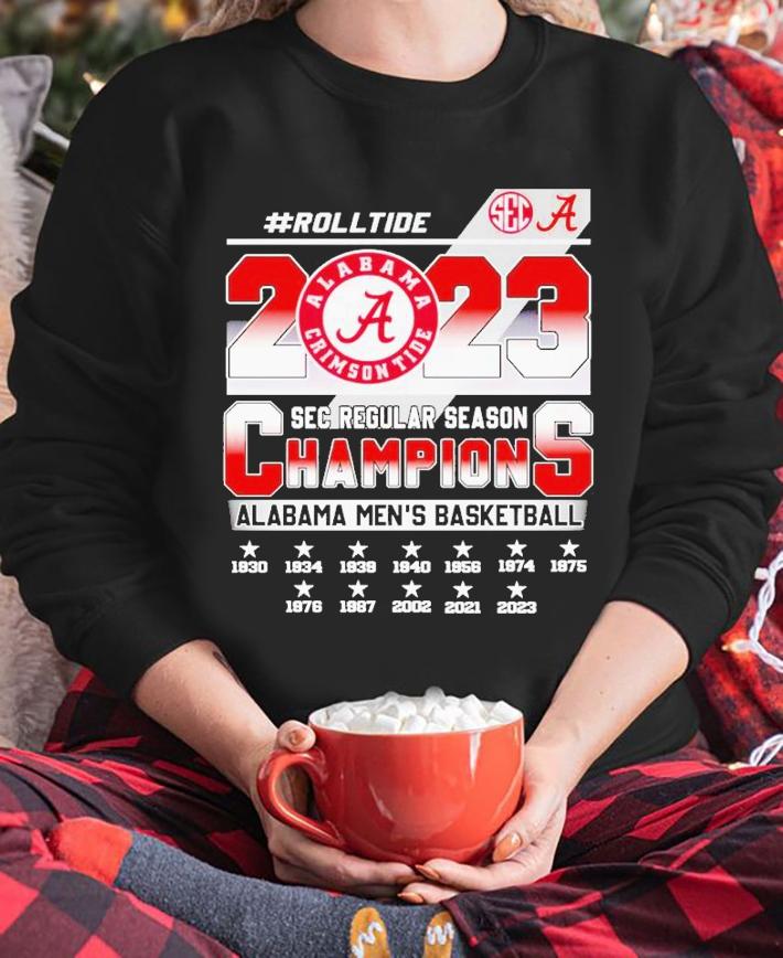 2023 SEC Regular Season Champions Alabama Men's Basketball #Rolltide shirt t-shirt sweatshirt