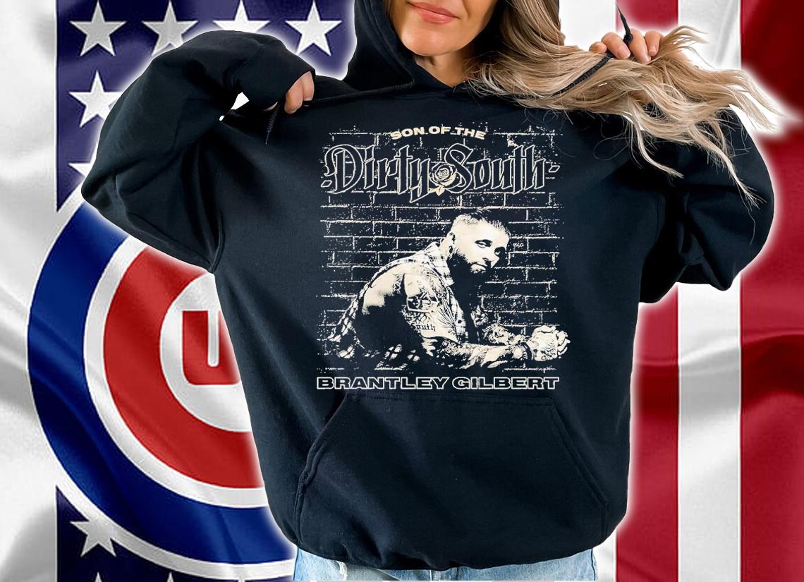 Brantley Gilbert Son of the Dirty South shirt t-shirt hoodie