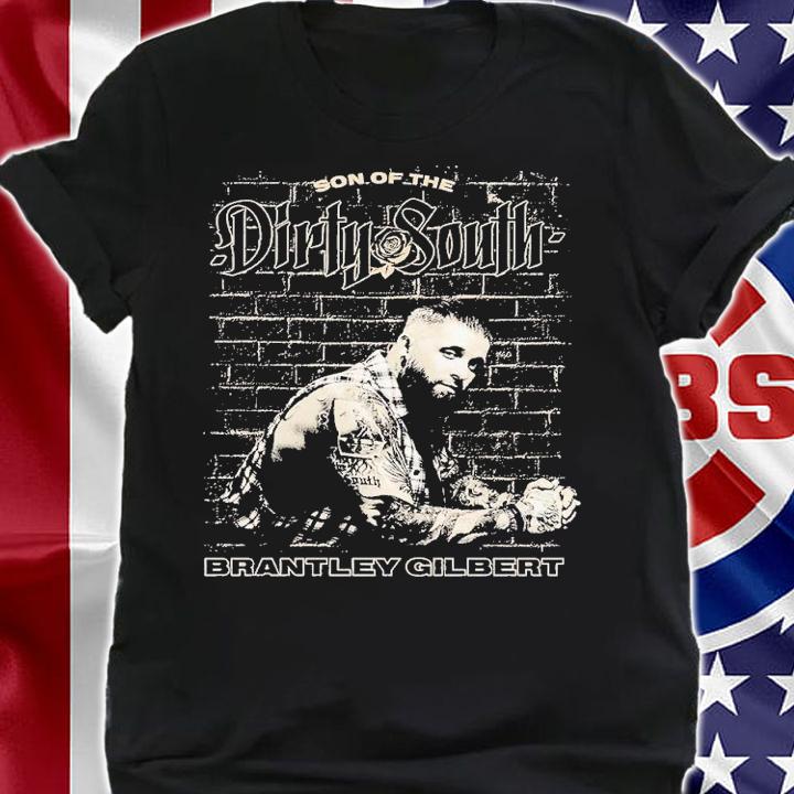 Brantley Gilbert Son of the Dirty South shirt t-shirt shirt