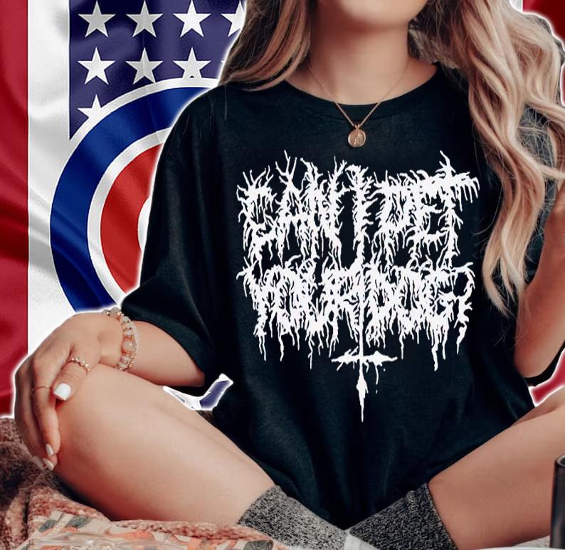 Can I Pet Your Dog Death Metal Logo shirt t-shirt woman shirt