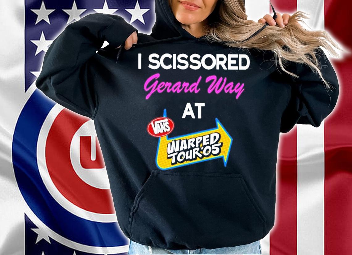 I Scissored Gerard Way At Vans Warped Tour 05 Shirt t-shirt hoodie