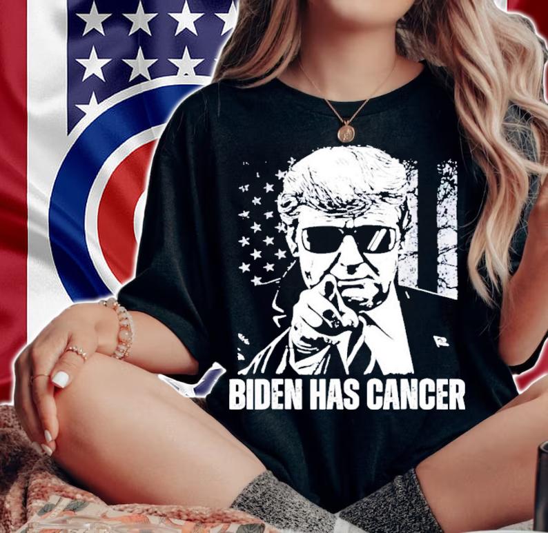 Donald Trump US Flag Biden Has Cancer Shirt t-shirt woman shirt