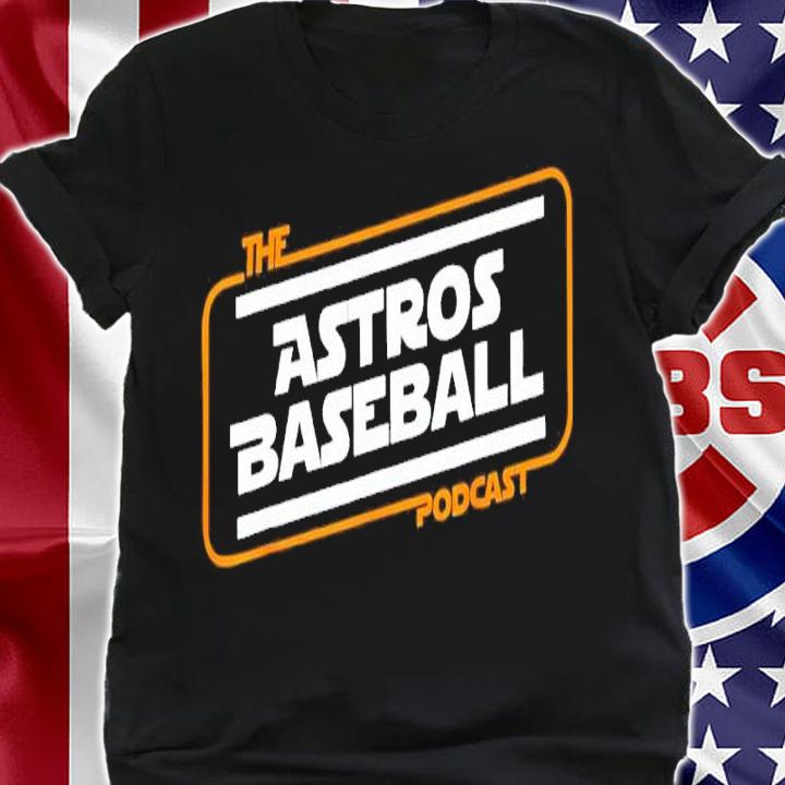 The Astros Baseball Podcast Shirt t-shirt shirt