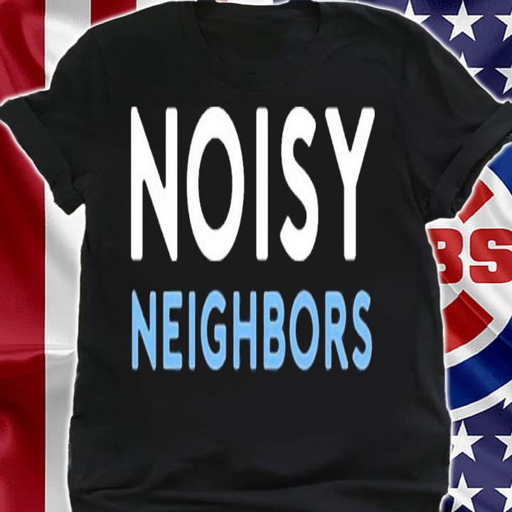 Noisypod Logo Noisy Neighbors shirt t-shirt