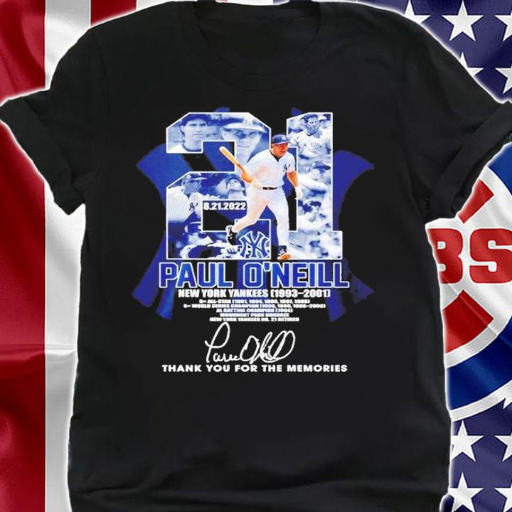 21 Paul O'Neill New York Yankees 1993 2001 thank you for the memories shirt t-shirt shirt