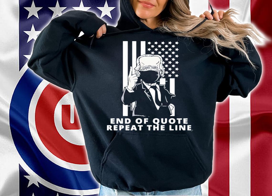 Biden Face Mask End Of Quote Repeat Line Shirt t-shirt hoodie