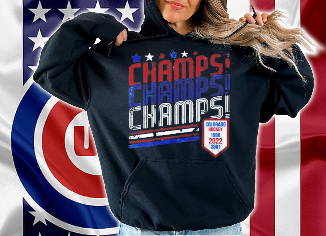 Colorado Avalanche Champs Champs Champs 1996 2001 2022 Shirt t-shirt hoodie
