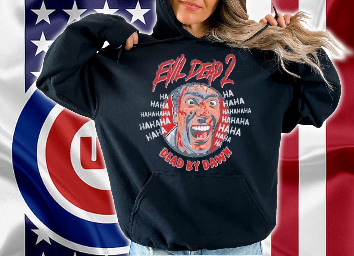 Evil Dead 2 Dead By Dawn Ash Laughing Shirt t-shirt hoodie