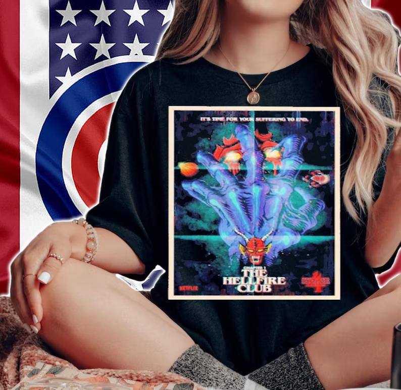It's Time For Your Suffering To End The Hellfire Club Shirt t-shirt