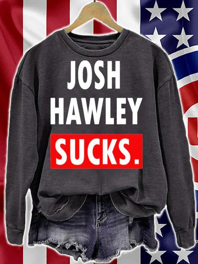 Josh Hawley Sucks T-Shirt t-shirt