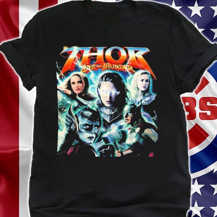Lady Thor Love And Thunder Jane Foster Marvel Avenger Shirt t-shirt
