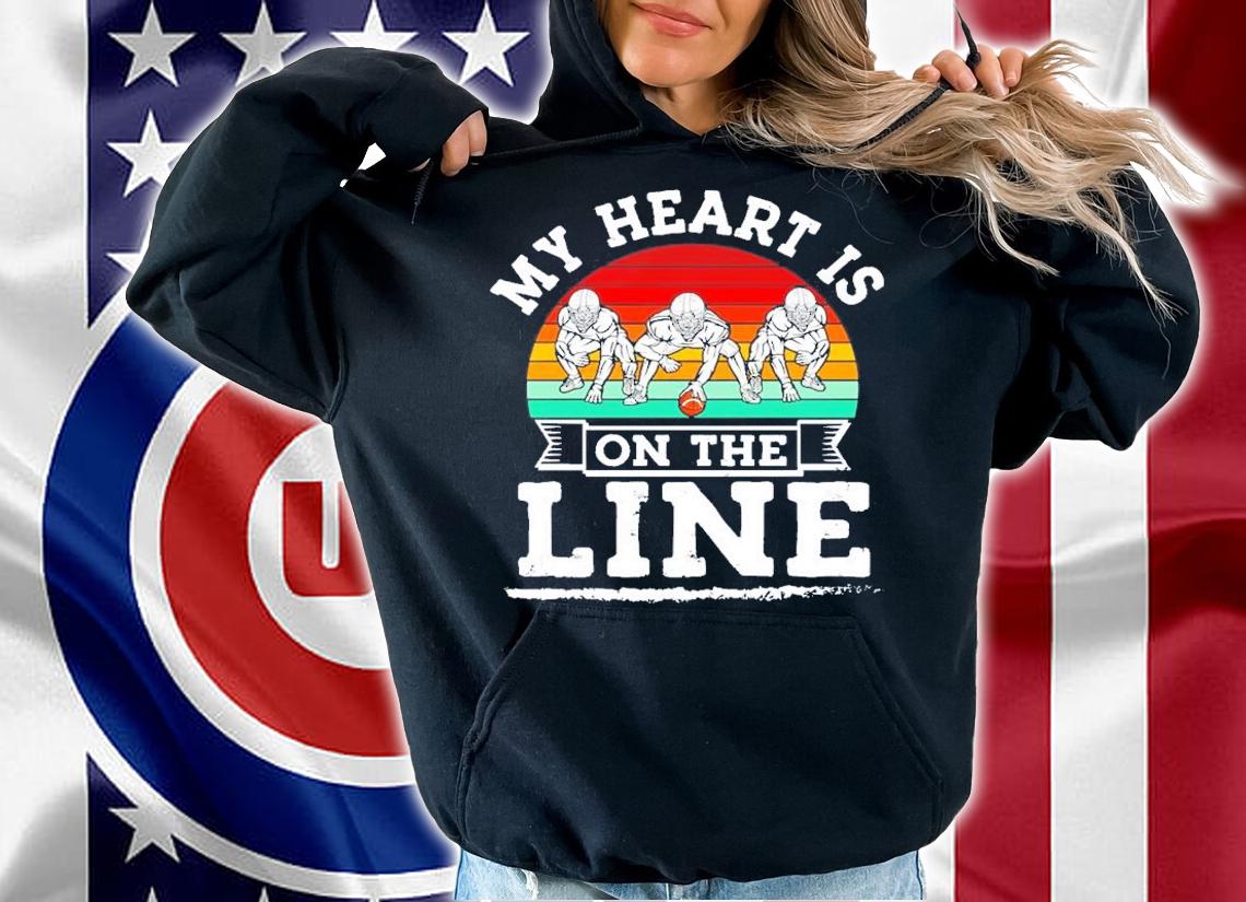 My Heart Is On The Line Offensive Lineman Vintage T-Shirt t-shirt hoodie