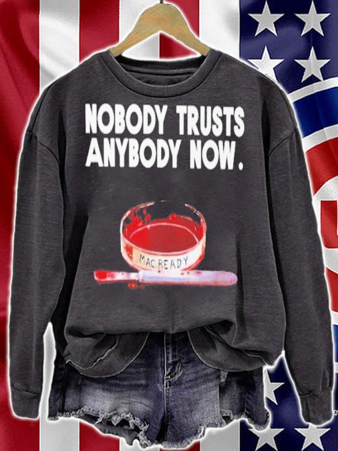 Nobody Trusts Anybody Now Kealan Patrick Burke Shirt t-shirt