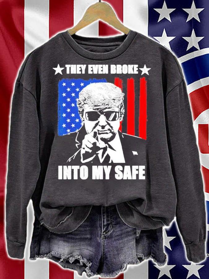 They Even Broke Into My Safe Donald Trump Shirt t-shirt