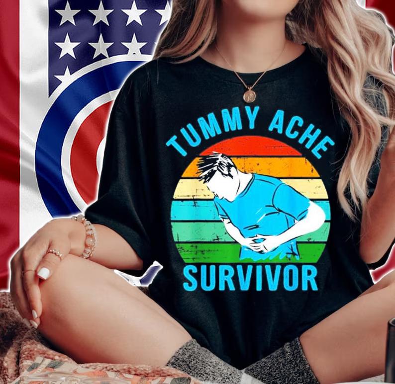 Tummy Ache Survivor Essential Vintage Shirt t-shirt woman shirt