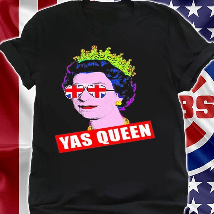 Yas Queen Elizabeth II Sunglasses Her Royal Highness Queen Of England Shirt t-shirt