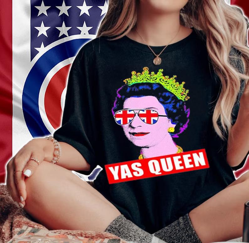 Yas Queen Elizabeth II Sunglasses Her Royal Highness Queen Of England Shirt t-shirt