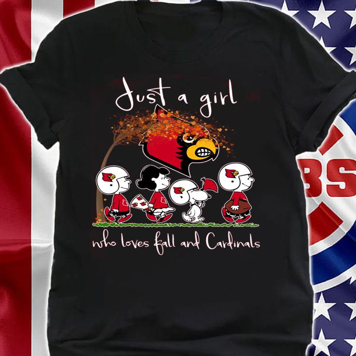 Louisville Cardinals Peanuts Snoopy Just A Girl Who Love Fall And Cardinals t-shirt