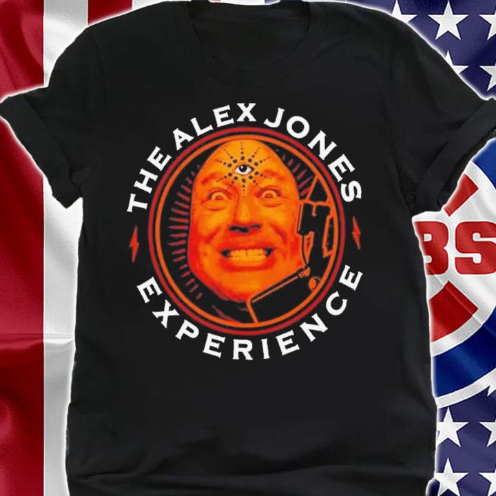 The Alex Jones Experience Shirt t-shirt