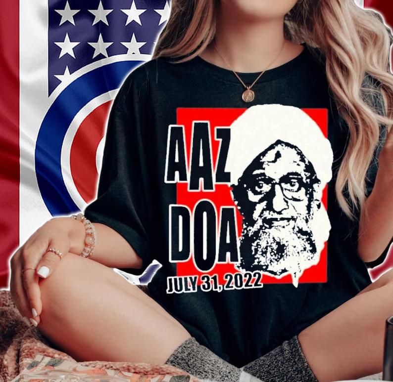 US Attack Ayman Al-zawahiri Al Qaeda 2022 Shirt t-shirt woman shirt