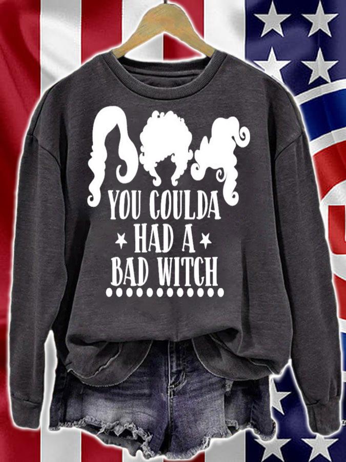 You Coulda Had A Bad Witch T-Shirt t-shirt sweatshirt