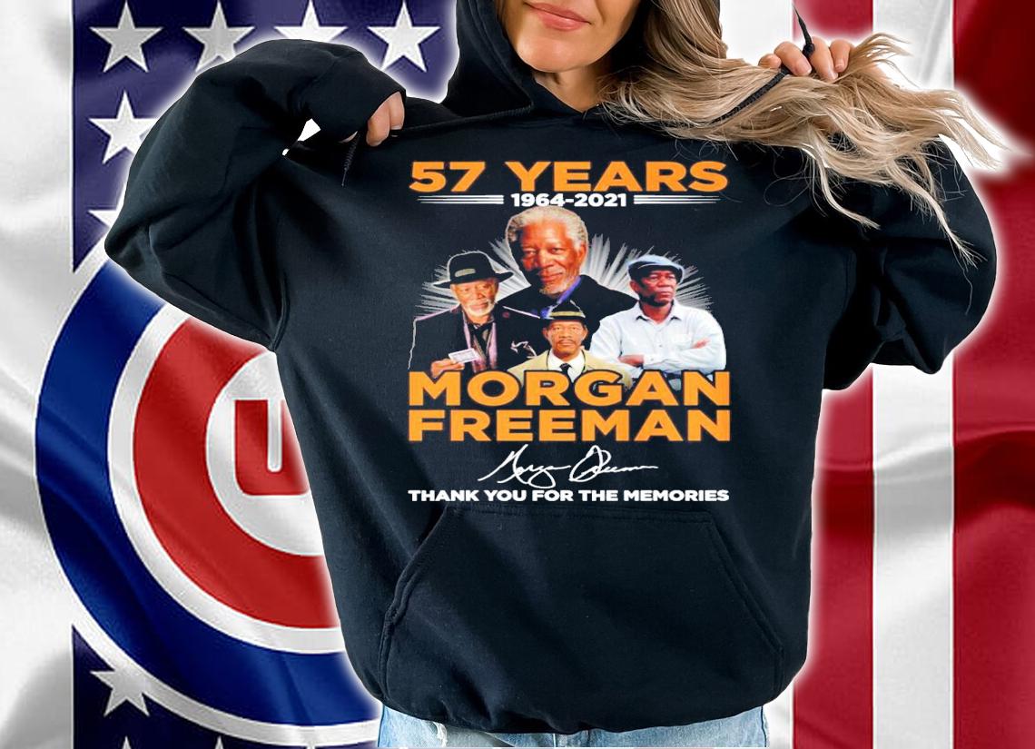 57 years 1964-2021 Morgan Freeman Signatures Thank You For The Memories Shirt t-shirt hoodie