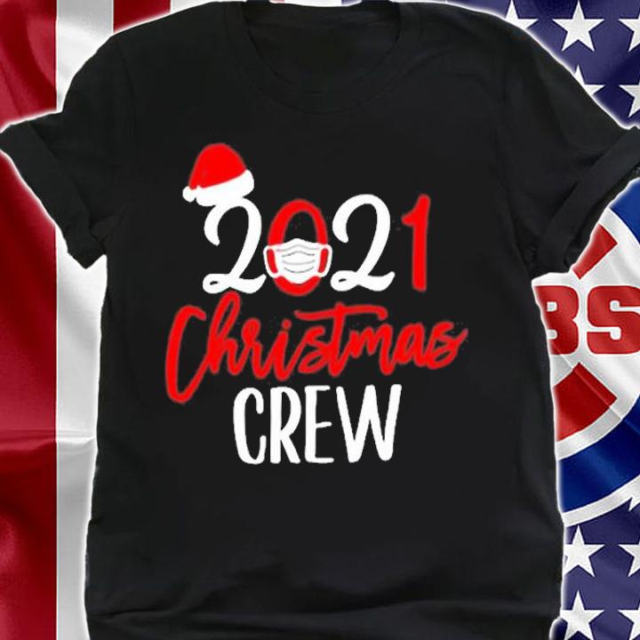 2021 Christmas Crew Holiday Vaction T-Shirt t-shirt shirt