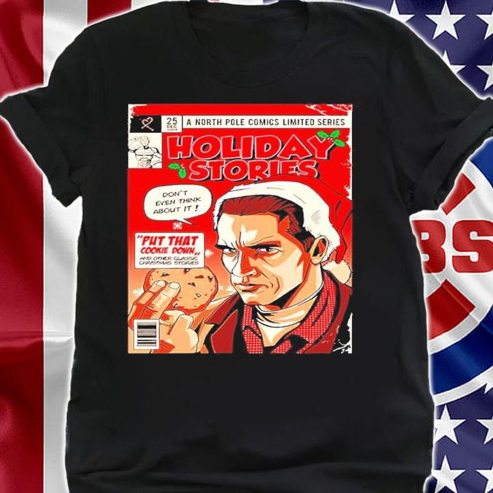 A North Pole Comics Limited Series Holiday Stories Put That Cookie Down Shirt t-shirt