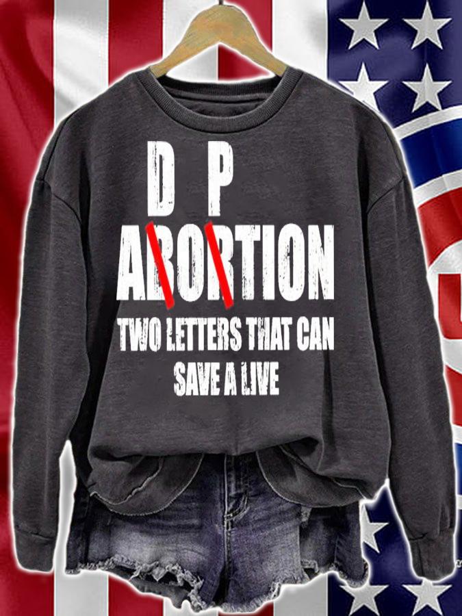 Abortion Adoption Two Letters That Can Save A Live Shirt t-shirt sweatshirt