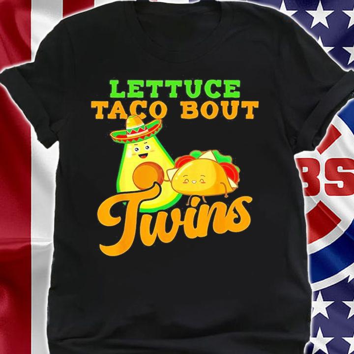 Baby Announcement Lettuce Taco Bout A Twins T-Shirt t-shirt