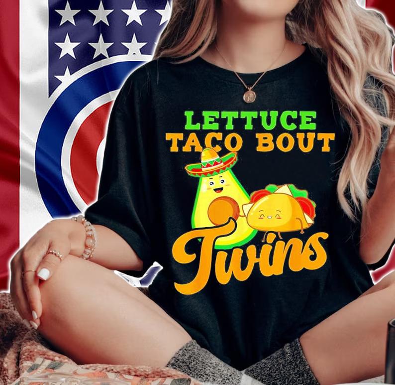 Baby Announcement Lettuce Taco Bout A Twins T-Shirt t-shirt