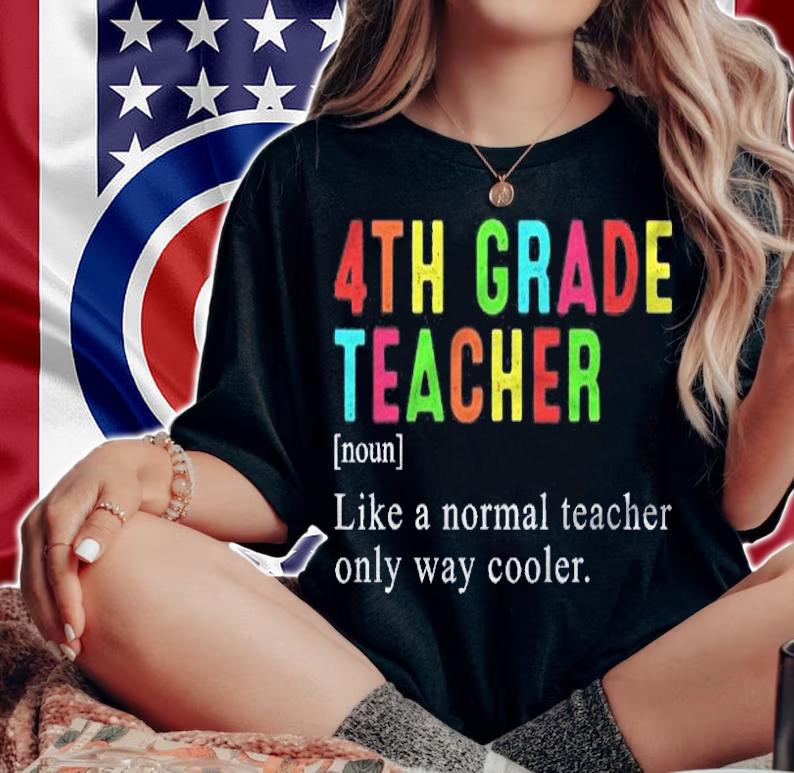 Back To School 4Th Grade Teacher Definition Fourth Grade shirt t-shirt woman shirt