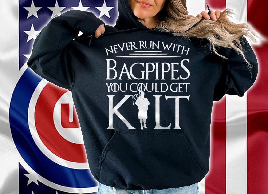 Bagpipe Never Run Get Kilt Scottish Shirt t-shirt hoodie