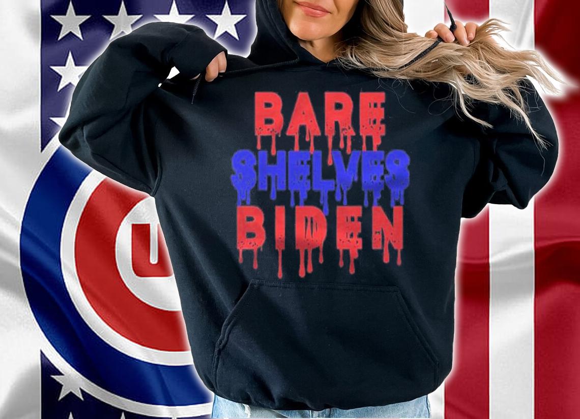 Bare shelves biden shirt t-shirt