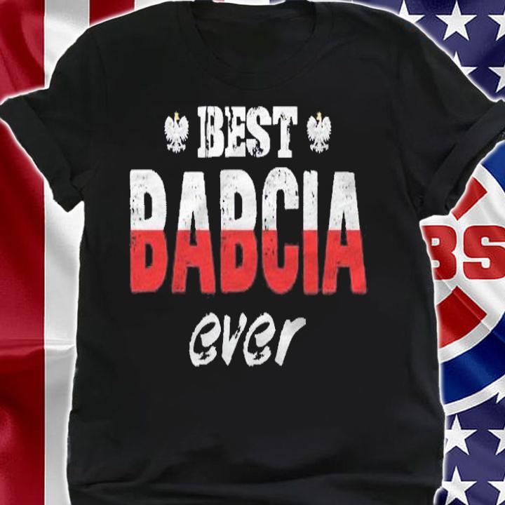 Best Babcia Ever Polish Grandmother Polska Crest Shirt t-shirt shirt