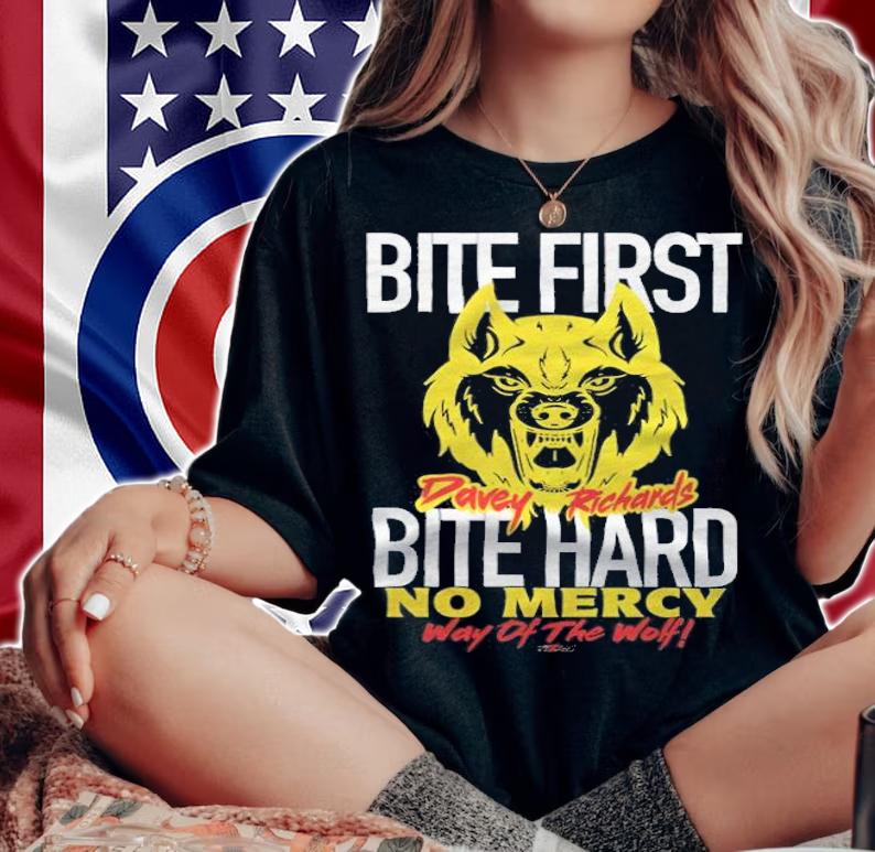 Bite First Davey Richards Bite Hard No Mercy Way Of The Wolf Shirt t-shirt