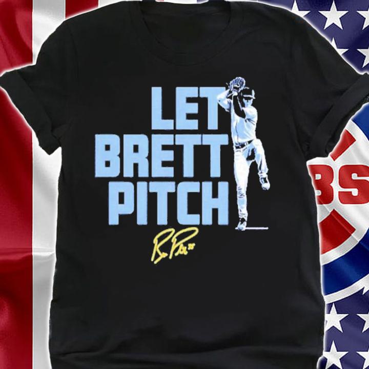 Brett Phillips Let Brett Pitch Baseball Signatures Shirt t-shirt