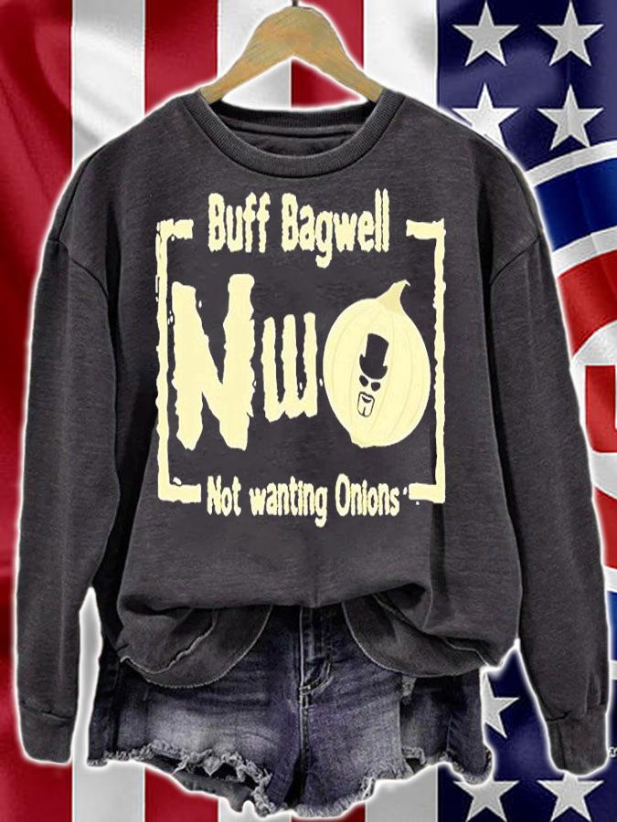 Buff Bagwell Nwo Not Wanting Onions T-Shirt t-shirt