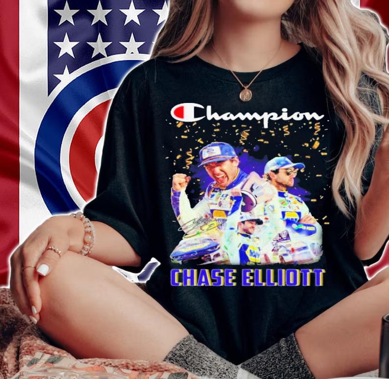 Champion Chase Elliott 2022 Shirt t-shirt woman shirt