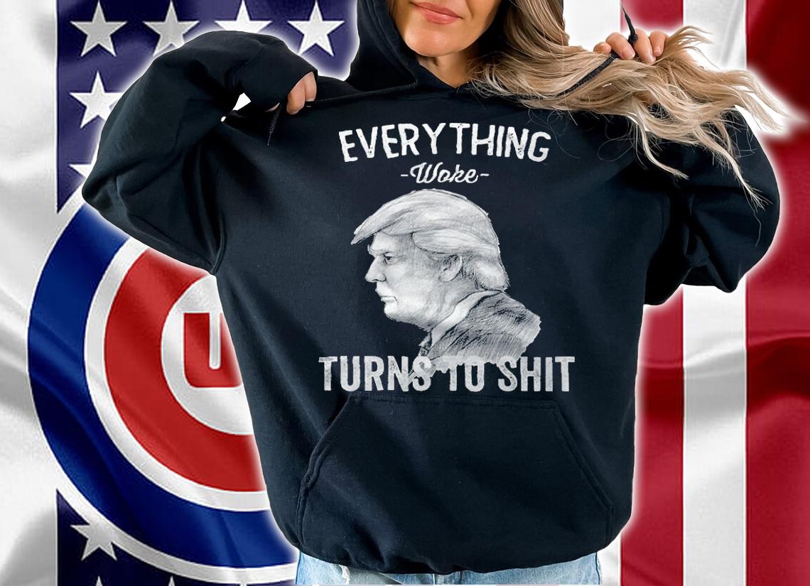 Everything Woke Turns To Trump 2024 T-Shirt t-shirt