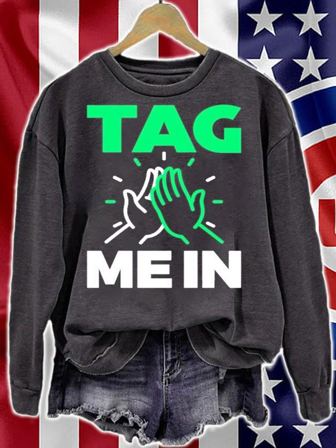 Tag Me In Stacked shirt t-shirt