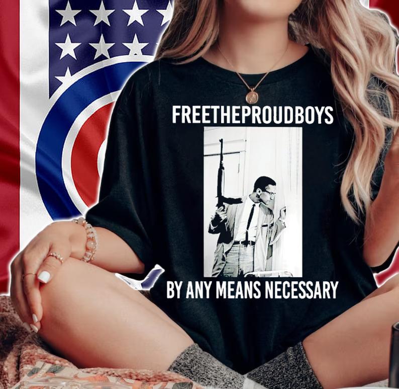 Enrique Tarrio Malcolm X Free The Proud Boys By Any Means Necessary Shirt t-shirt woman shirt
