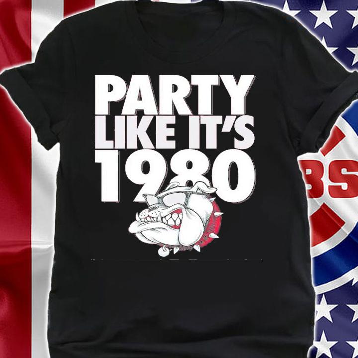 Georgia Bulldogs Party Like It's 1980 Shirt t-shirt shirt