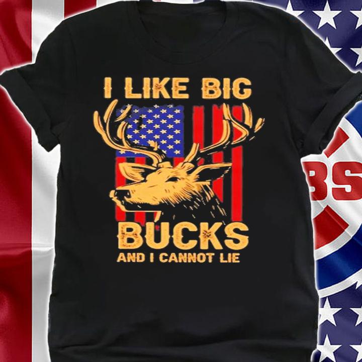I Like Big Bucks And I Cannot Lie - Love Hunting Classic T-Shirt t-shirt shirt