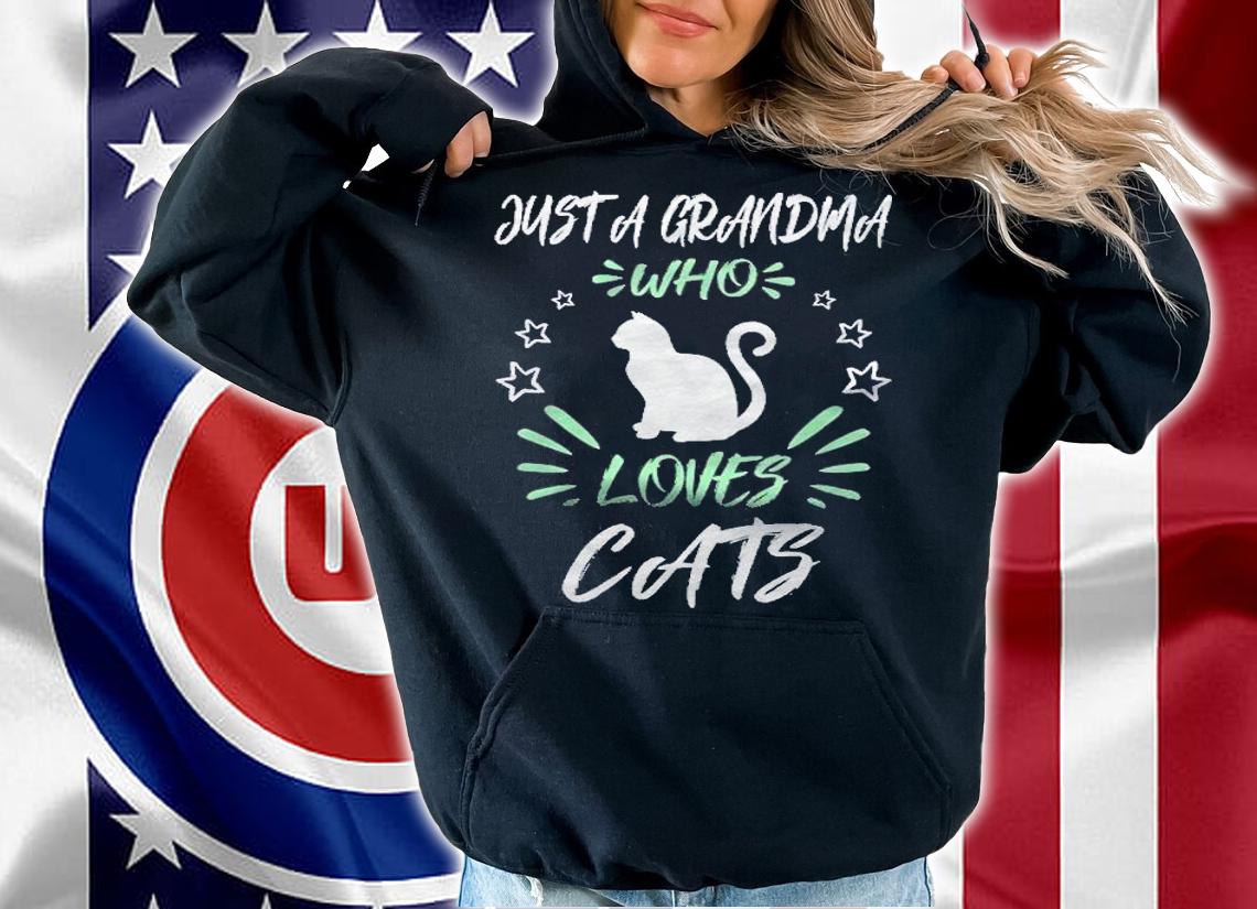 Just A Grandma Who Loves Cats Shirt t-shirt