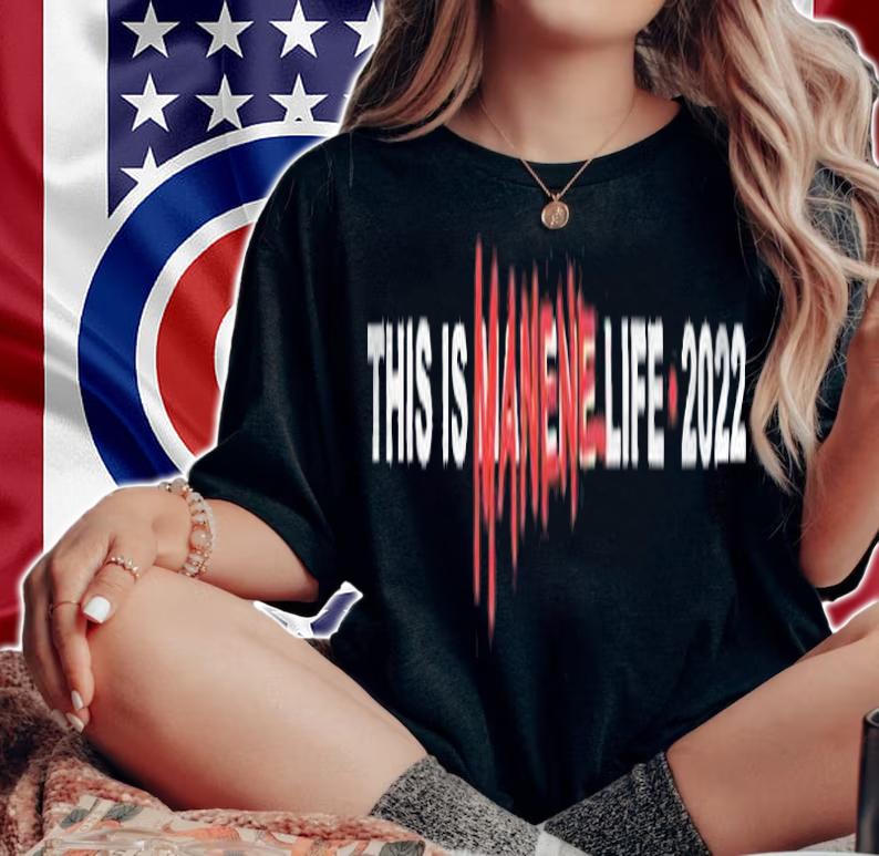 This is Manene life 2022 T-shirt t-shirt