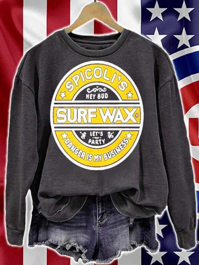 Spicoli's Surf Wax Danger Is My Business Shirt t-shirt sweatshirt